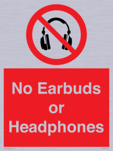 No Earbuds or Headphones